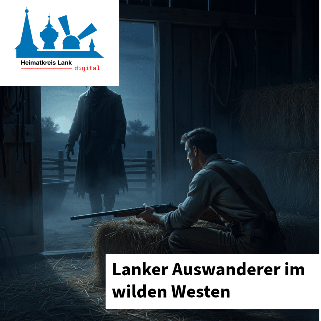 Lanker Auswanderer im Wilden Westen